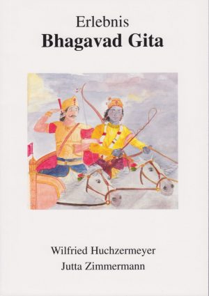 Erlebnis Bhagavad Gita
